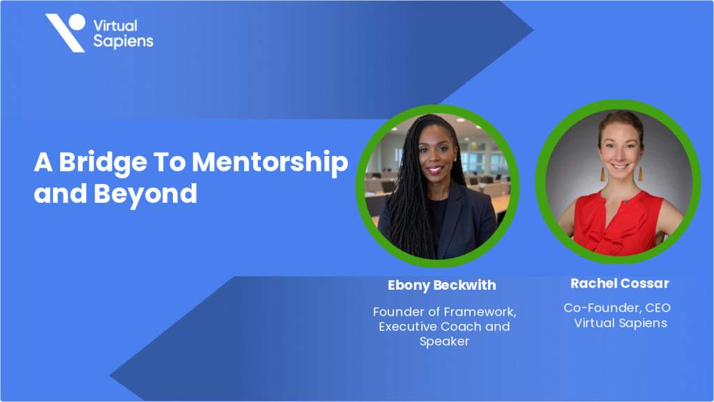 A Bridge To Mentorship & Beyond