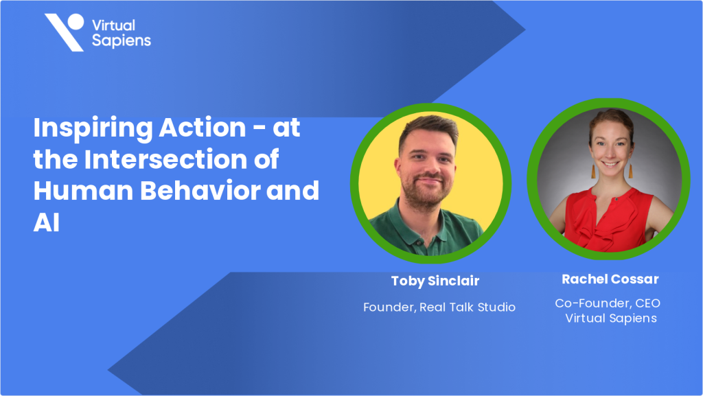 Inspiring action – at the Intersection of Human Behavior and AI​