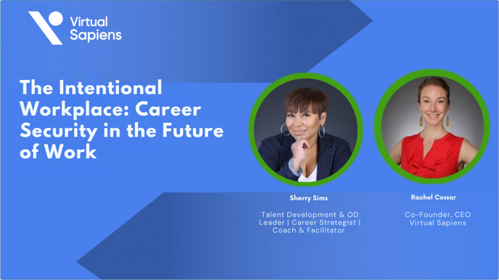 The Intentional Workplace: Career Security in the Future of Work