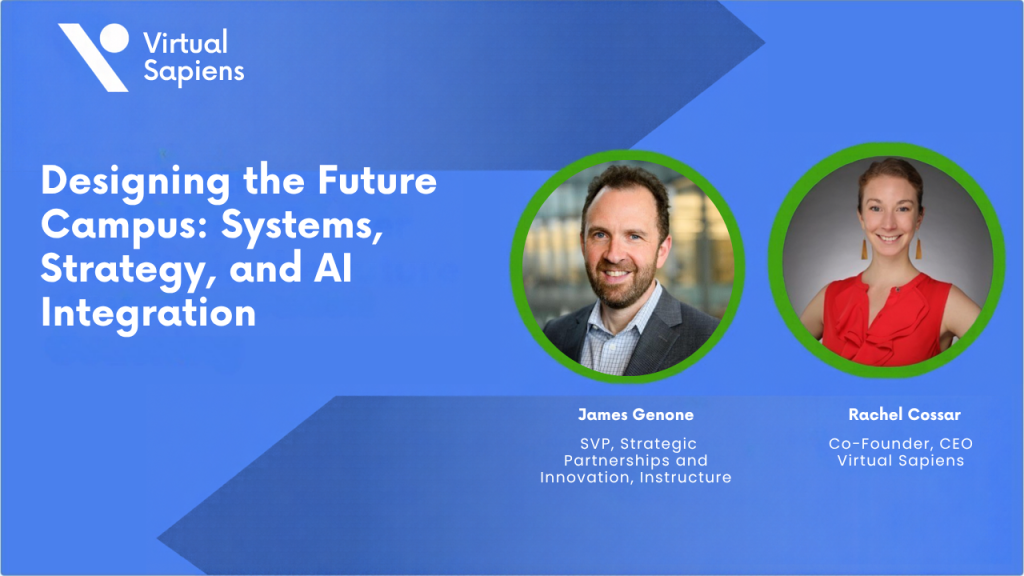 Designing the Future Campus: Systems, Strategy, and AI Integration