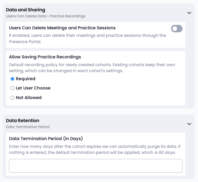 Virtual Sapiens organization settings. Under Data and Sharing, a toggle controls whether users can delete their own meetings and practice sessions, and Allow Saving Practice Recordings offers Required, Let User Choose or Not Allowed. Below, Data Retention sets a data termination period in days.