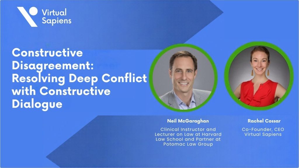 Constructive Disagreement: Resolving Deep Conflict with Constructive Dialogue